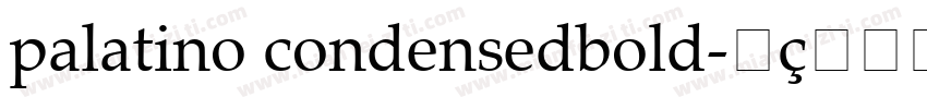 palatino condensedbold字体转换